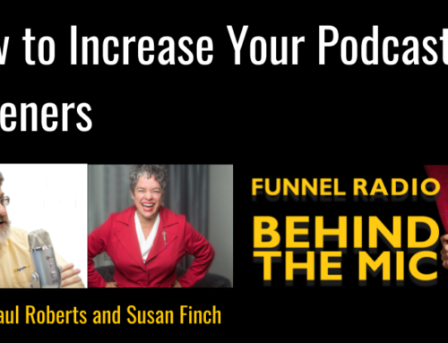 How do get more listeners for your podcast.
