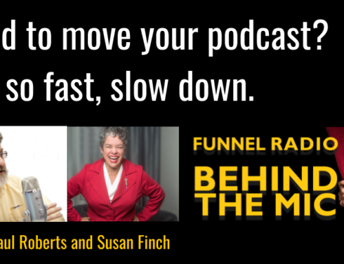 If you’re thinking about moving your podcast – slow down!